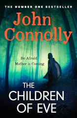 John Connolly - The Children of Eve