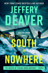 Jeffery Deaver - South of Nowhere - Preorder Signed