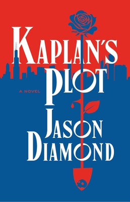 Jason Diamond - Kaplan's Plot - Signed