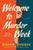 Karen Dukess - Welcome to Murder Week - Preorder Signed