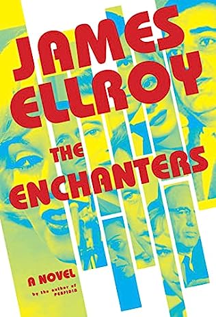 James Ellroy - The Enchanters - Preorder Signed - LIVE EVENT!