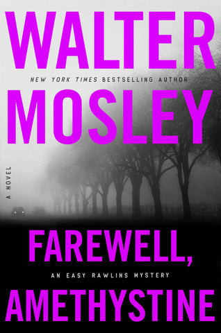 Walter Mosley - Farewell, Amethystine