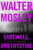 Walter Mosley - Farewell, Amethystine