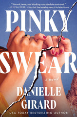 Danielle Girard - Pinky Swear - Preorder Signed
