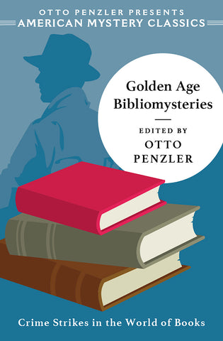 Otto Penzler, ed. - Golden Age Bibliomysteries