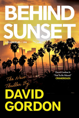 David Gordon - Behind Sunset - Preorder Signed