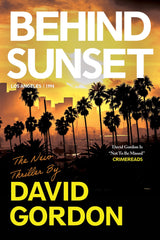 David Gordon - Behind Sunset - Preorder Signed