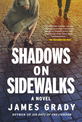 James Grady - Shadows on Sidewalks - Preorder Signed