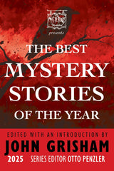 John Grisham & Otto Penzler, eds. - The Mysterious Bookshop Presents The Best Mystery Stories of the Year: 2025 - Preorder