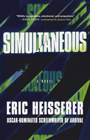 Eric Heisserer - Simultaneous - Preorder Signed