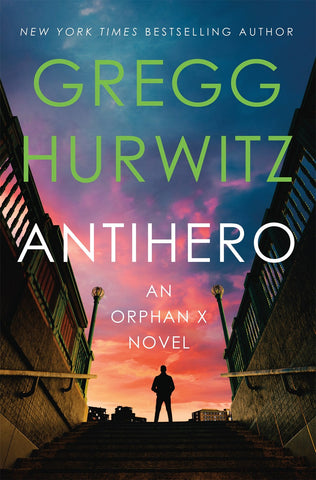 Gregg Hurwitz - Antihero - Signed