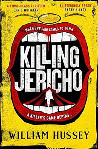 William Hussey - Killing Jericho - U.K. Signed