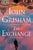 John Grisham - The Exchange: After The Firm - Signed