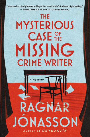 Ragnar Jonasson - The Mysterious case of the Missing Crime Writer