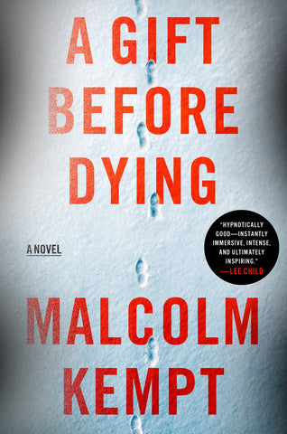 Malcolm Kempt - A Gift Before Dying - Preorder Signed