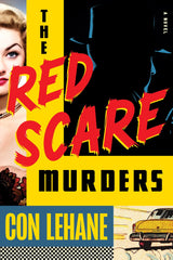 Con Lehane - The Red Scare Murders - Preorder Signed