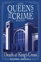 Rosanne Limoncelli - Death at King's Cross - Preorder Signed