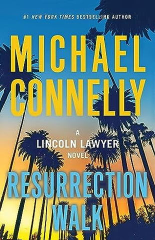Michael Connelly - Resurrection Walk - Preorder Signed