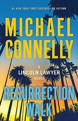 Michael Connelly - Resurrection Walk - Preorder Signed