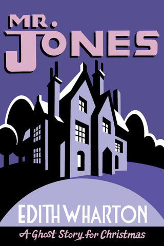 Edith Wharton - Mr. Jones (A Ghost Story for Christmas)