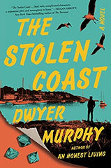 Dwyer Murphy - The Stolen Coast - Signed