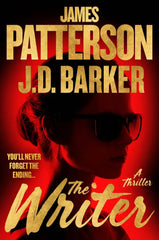 James Patterson & J. D. Barker - The Writer