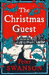 Peter Swanson - The Christmas Guest - Preorder Signed
