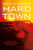 Adam Plantinga - Hard Town - Signed