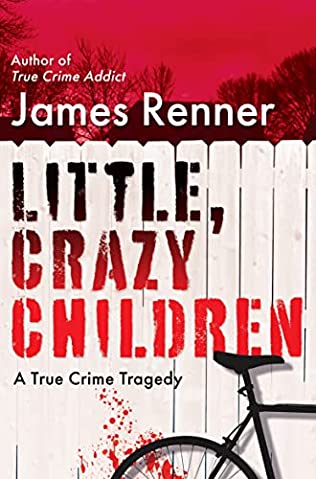 James Renner - Little, Crazy Children - Signed