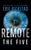 Eric Rickstad - The Remote Series - Preorder Signed