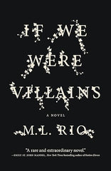 M.L. Rio - If We Were Villains - Paperback