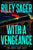 Riley Sager - With a Vengeance - Signed (Tipped-In)