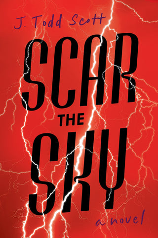 J. Todd Scott - Scar the Sky - Signed
