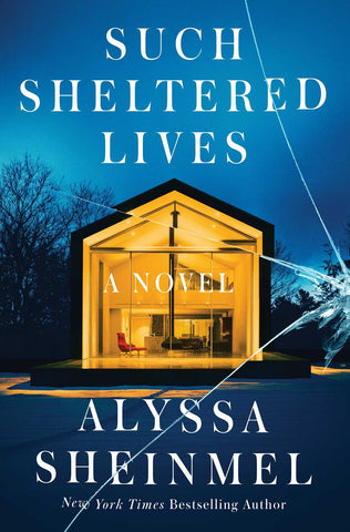 Alyssa Sheinmel - Such Sheltered Lives - Preorder Signed