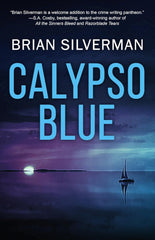 Brian Silverman - Calypso Blue - Preorder Signed Paperback