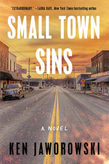 Ken Jaworowski - Small Town Sins - Signed