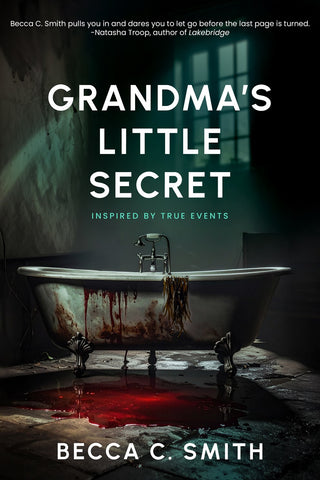 Becca C. Smith - Grandma's Little Secret - Preorder Signed