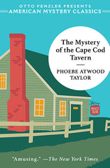 Phoebe Atwood Taylor - The Mystery of the Cape Cod Tavern