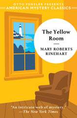 Mary Roberts Rinehart - The Yellow Room