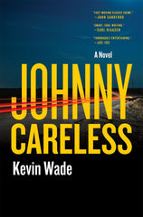 Kevin Wade - Johnny Careless - Signed