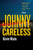 Kevin Wade - Johnny Careless - Signed