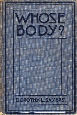 Dorothy Sayers - Whose Body? (First U.S. Edition)