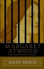 Margaret Atwood - Alias Grace