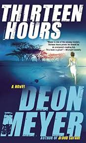 Deon Meyer - Thirteen Hours