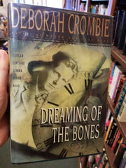 Crombie, Deborah - Dreaming of the Bones