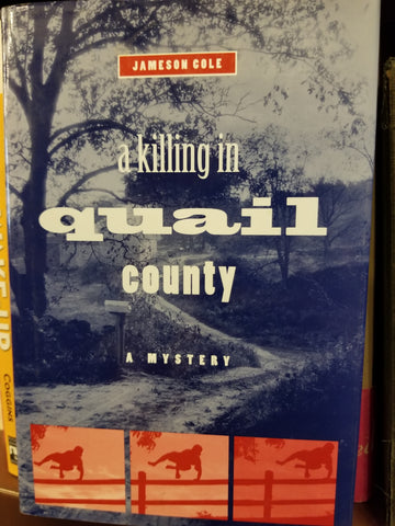 Jameson Cole - A Killing in Quail County