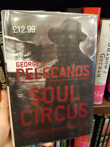 Pelecanos, George P. - Soul Circus