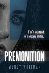 Wendy Whitman - Premonition - Signed