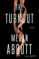 Megan Abbott - The Turnout - Signed