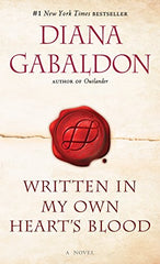 Diana Gabaldon - Written in My Own Heart's Blood - Signed Paperback